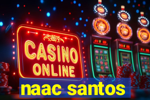 naac santos